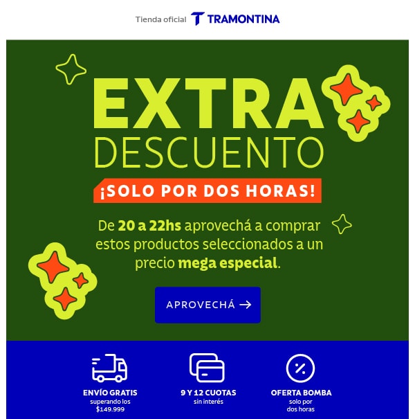 EXTRA DESCUENTO ¡SOLO POR DOS HORAS! DE 20 A 22HS
